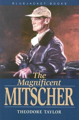 The Magnificent Mitscher(English, Paperback, Taylor Theodore)