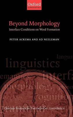 Beyond Morphology(English, Hardcover, Ackema Peter)