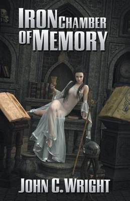 Iron Chamber of Memory(English, Paperback, Wright John C Ph.D.)