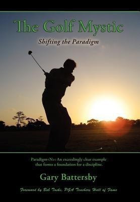 The Golf Mystic(English, Hardcover, Battersby Gary)