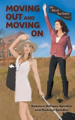 Moving Out and Moving on(English, Paperback, Spindler Rebecca Williams)