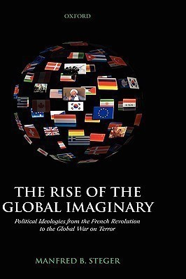 The Rise of the Global Imaginary(English, Hardcover, Steger Manfred B.)