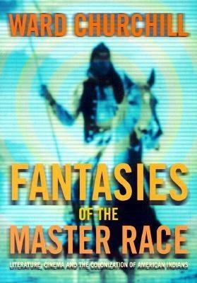 Fantasies of the Master Race(English, Paperback, Churchill Ward)