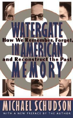 Watergate In American Memory(English, Paperback, Schudson Michael)