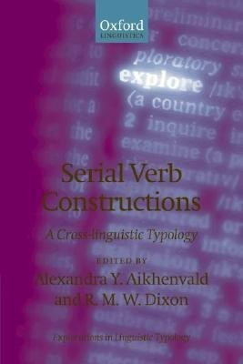 Serial Verb Constructions(English, Paperback, unknown)