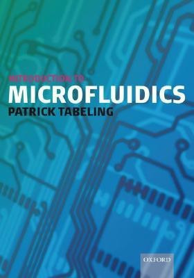 Introduction to Microfluidics(English, Hardcover, Tabeling Patrick)