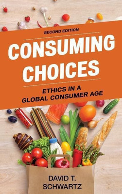 Consuming Choices(English, Paperback, Schwartz David T.)