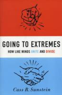 Going to Extremes(English, Paperback, Sunstein Cass R.)