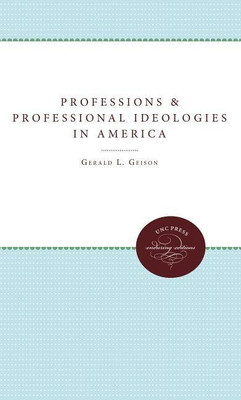 Professions and Professional Ideologies in America(English, Paperback, Geison Gerald L.)