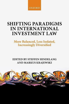 Shifting Paradigms in International Investment Law(English, Hardcover, unknown)