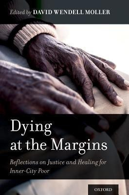 Dying at the Margins(English, Paperback, unknown)