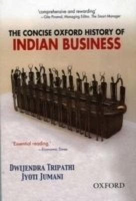 The Concise Oxford History of Indian Business(English, Paperback, Tripathi Dwijendra)
