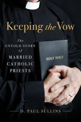 Keeping the Vow(English, Hardcover, Sullins D. Paul)