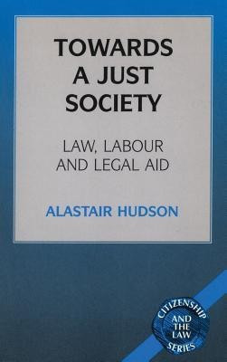 Towards a Just Society(English, Hardcover, Hudson Alastair)
