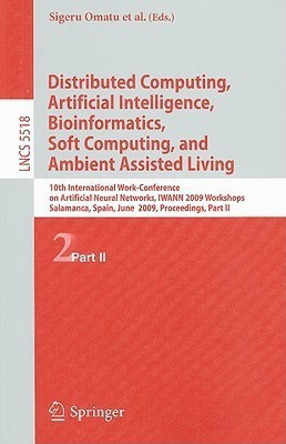 Distributed Computing, Artificial Intelligence, Bioinformatics, Soft Computing, and Ambient Assisted Living(English, Paperback, unknown)