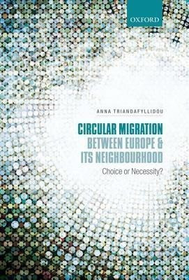 Circular Migration between Europe and its Neighbourhood(English, Hardcover, unknown)