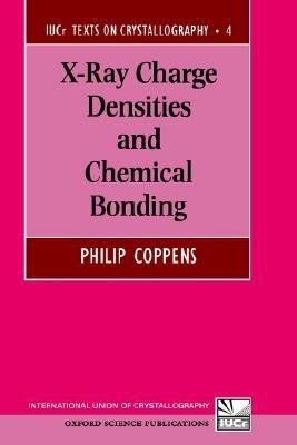 X-Ray Charge Densities and Chemical Bonding 1st Edition(English, Hardcover, Coppens Philip)