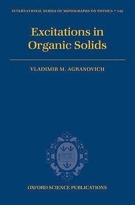 Excitations in Organic Solids(English, Hardcover, Agranovich Vladimir M.)