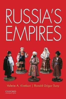 Russia's Empires(English, Paperback, Kivelson Valerie A.)