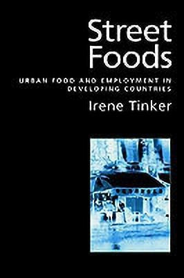 Street Foods(English, Hardcover, Tinker Irene)