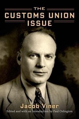 The Customs Union Issue(English, Hardcover, Viner Jacob)