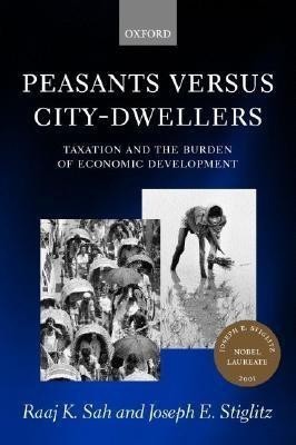 Peasants versus City-Dwellers(English, Paperback, Sah Raaj K.)