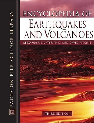 Encyclopedia of Earthquakes and Volcanoes(English, Hardcover, Ritchie David)