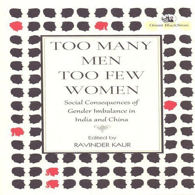 Too Many Men, Too Few Women(English, Hardcover, Kaur Ravinder)