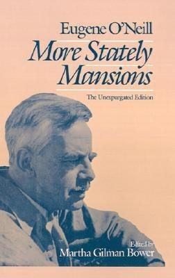 More Stately Mansions(English, Hardcover, O'Neill Eugene)