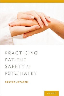 Practicing Patient Safety in Psychiatry(English, Paperback, unknown)