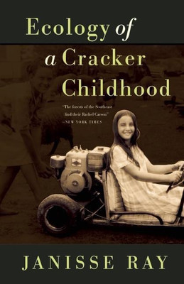 Ecology of a Cracker Childhood(English, Paperback, Ray Janisse)