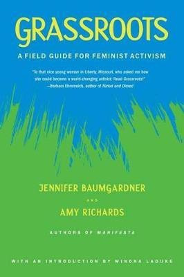 Grassroots(English, Paperback, Baumgardner Jennifer)