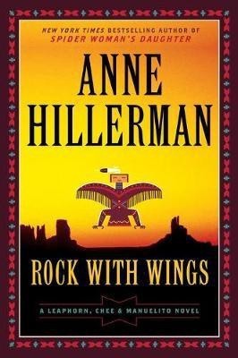 Rock with Wings(English, Paperback, Hillerman Anne)