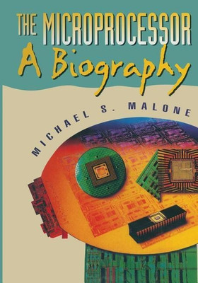 The Microprocessor(English, Paperback, Malone Michael S.)