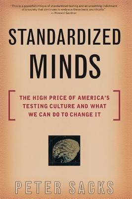 Standardized Minds(English, Paperback, Sacks Peter)