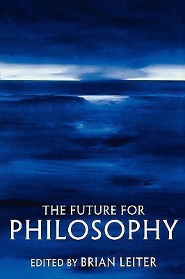 The Future for Philosophy(English, Paperback, unknown)