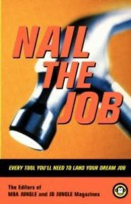 Nail The Job(English, Paperback, Editors Of JD Jungle Editors Of JD)