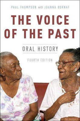 The Voice of the Past(English, Paperback, Thompson Paul)