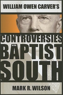 William Owen Carver's Controversies in the Baptist South(English, Hardcover, unknown)