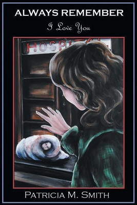 Always Remember(English, Paperback, Smith Patricia M)