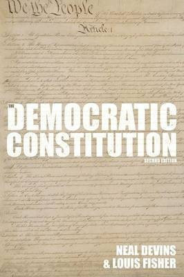 The Democratic Constitution, 2nd Edition(English, Paperback, Devins Neal E.)