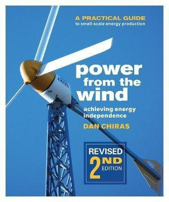 Power from the Wind - 2nd Edition(English, Paperback, Chiras Dan)