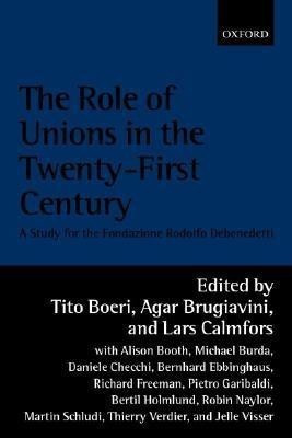 The Role of Unions in the Twenty-first Century(English, Hardcover, unknown)