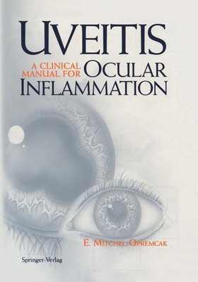 Uveitis(English, Paperback, Opremcak E. Mitchel)