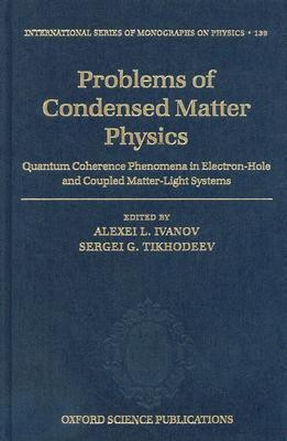Problems of Condensed Matter Physics(English, Hardcover, unknown)