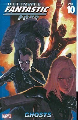 Ultimate Fantastic Four Vol.10: Ghosts(English, Paperback, unknown)