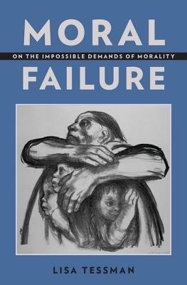 Moral Failure(English, Hardcover, Tessman Lisa)