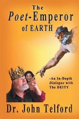 The Poet-Emperor of Earth(English, Paperback, Telford John Dr)