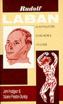 Rudolf Laban(English, Paperback, Hodgson John R.)