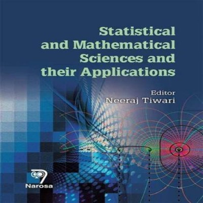 Statistical and Mathematical Sciences and their Applications(English, Hardcover, Tiwari Neeraj)